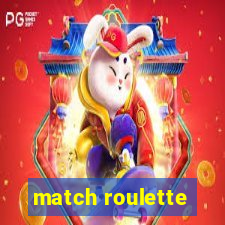 match roulette