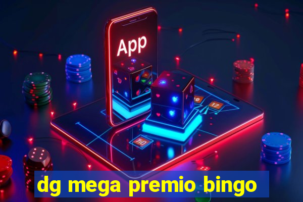 dg mega premio bingo