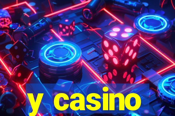 y casino