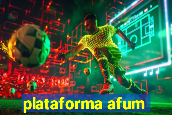 plataforma afum