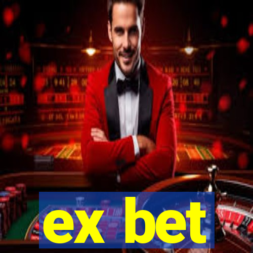 ex bet