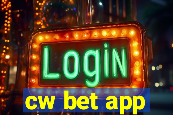 cw bet app