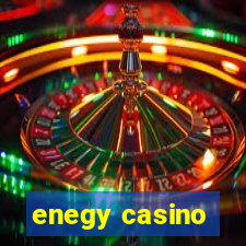 enegy casino