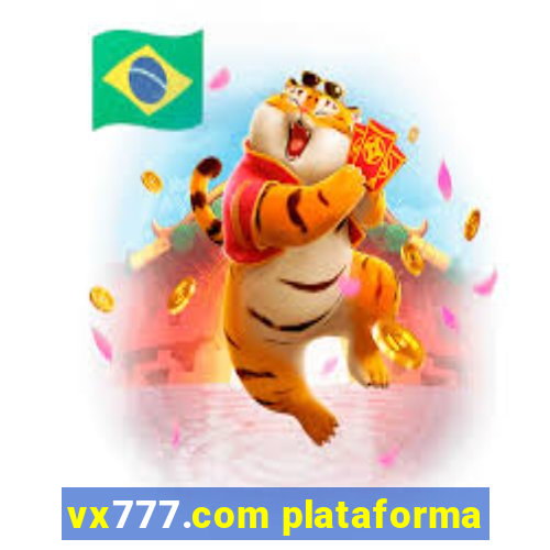 vx777.com plataforma