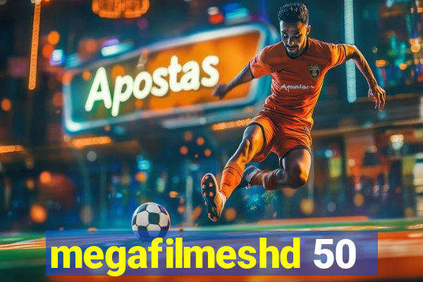 megafilmeshd 50