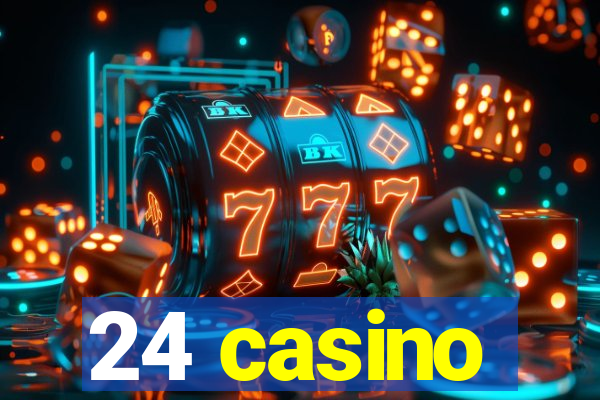 24 casino