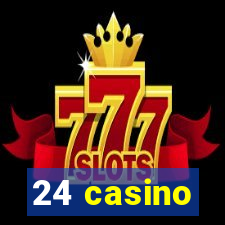 24 casino