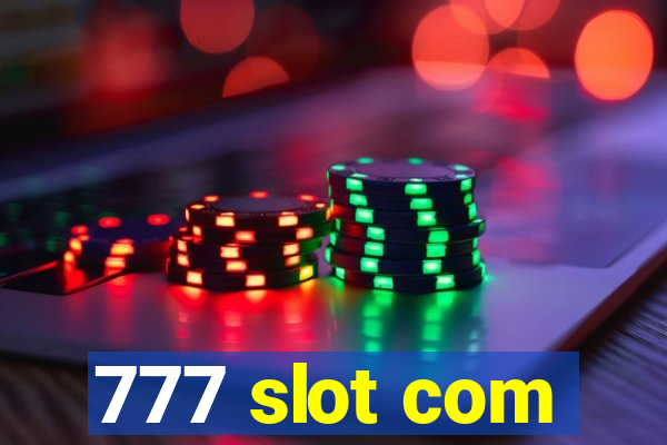 777 slot com