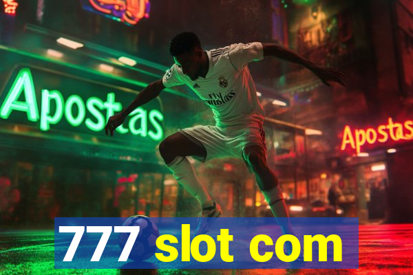 777 slot com