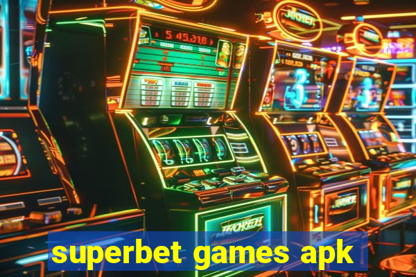 superbet games apk