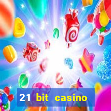 21 bit casino bonus kode