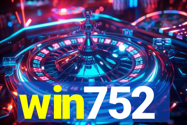 win752