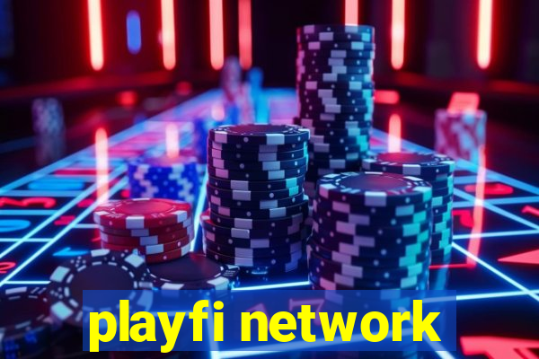 playfi network