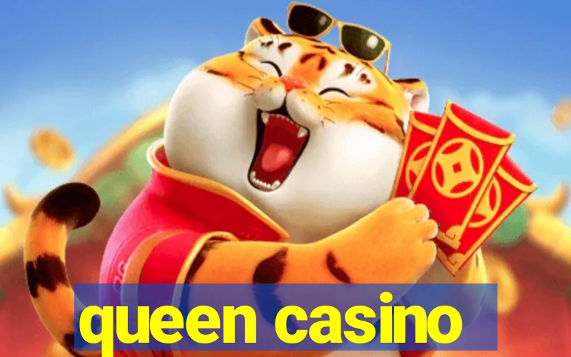 queen casino