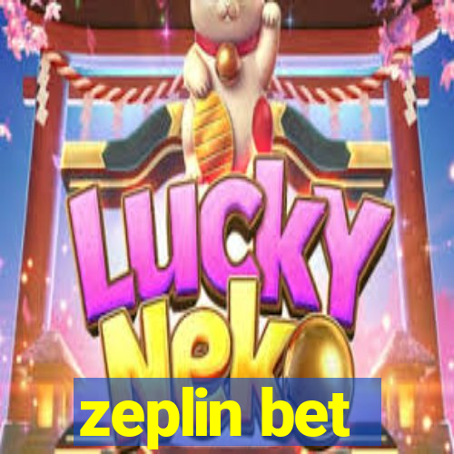 zeplin bet