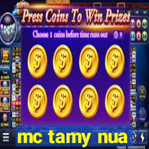 mc tamy nua