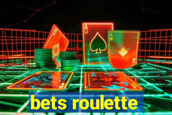 bets roulette