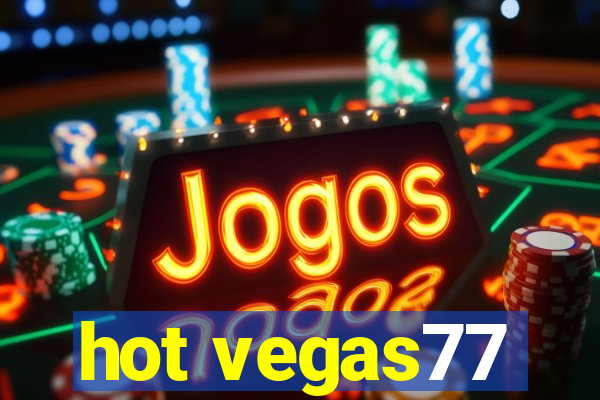 hot vegas77