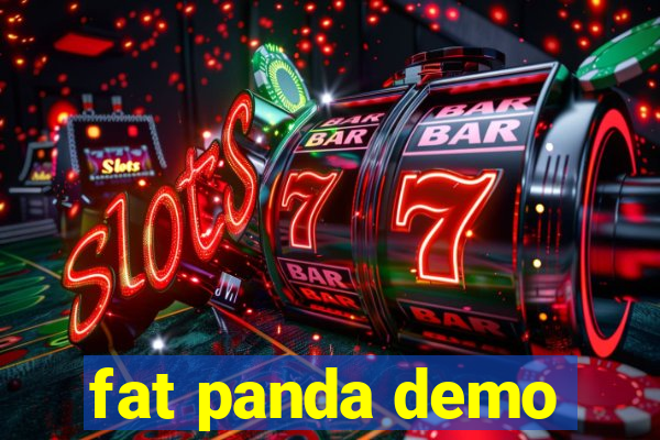 fat panda demo