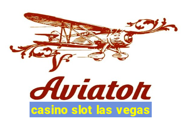 casino slot las vegas