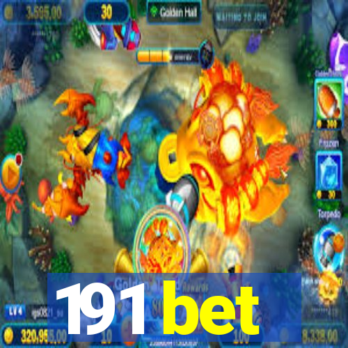 191 bet