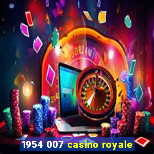 1954 007 casino royale