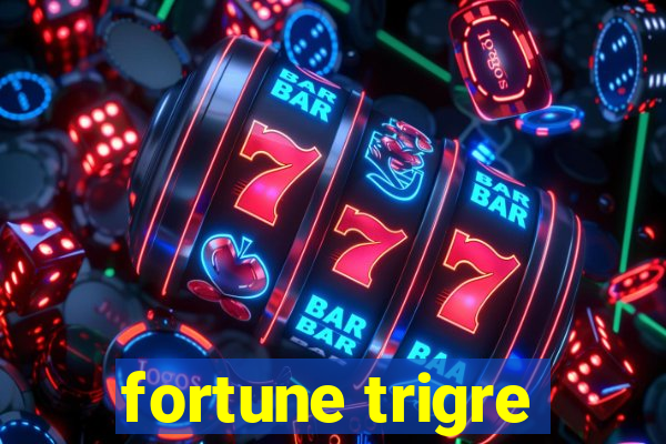 fortune trigre