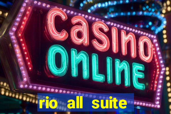 rio all suite hotel and casino