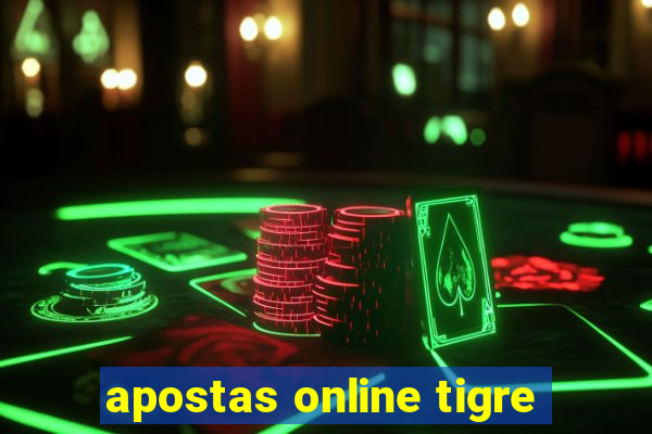 apostas online tigre