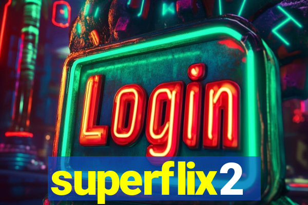 superflix2