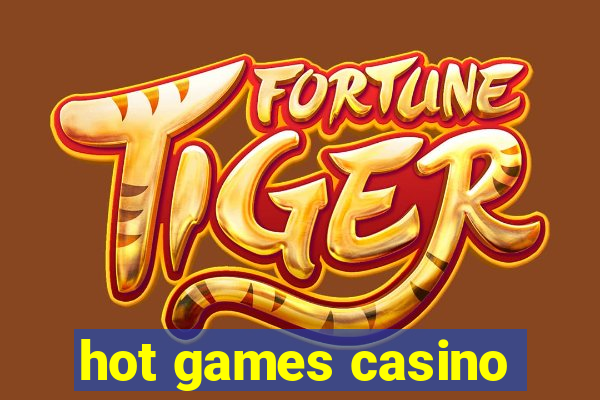 hot games casino