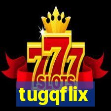 tugqflix