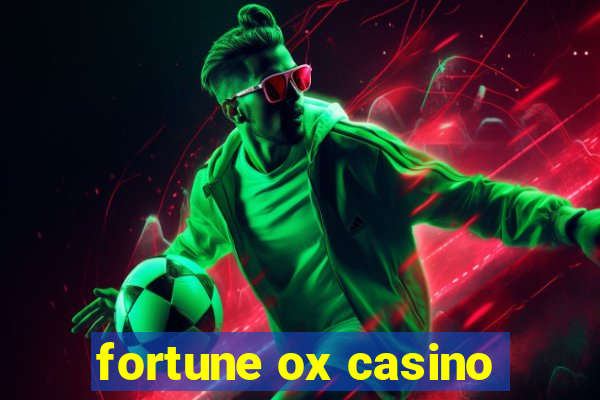 fortune ox casino