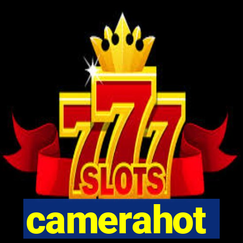 camerahot