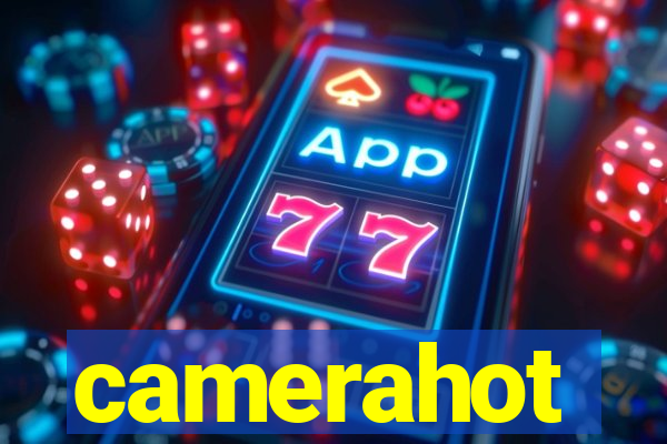 camerahot