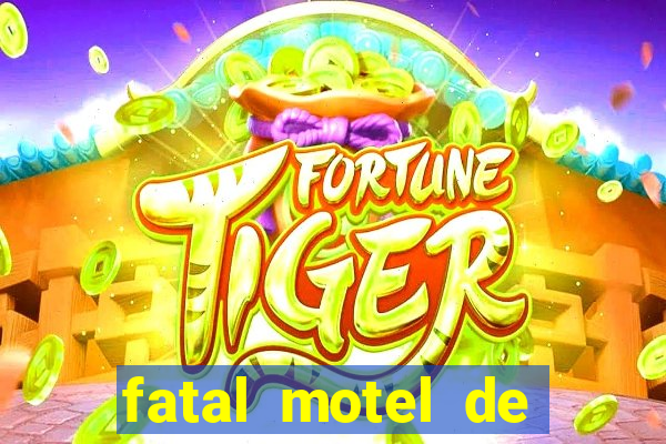 fatal motel de nova mutum