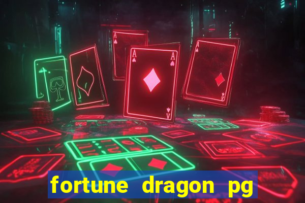 fortune dragon pg slot demo