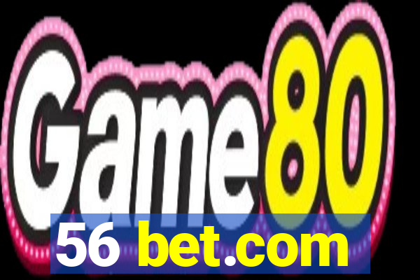 56 bet.com