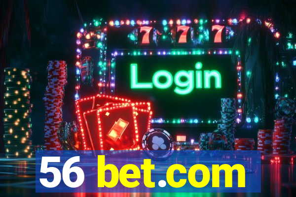 56 bet.com