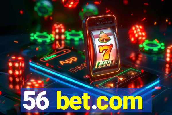 56 bet.com