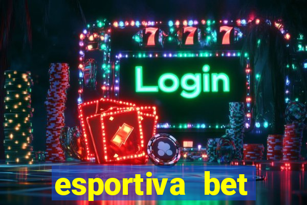 esportiva bet casino login