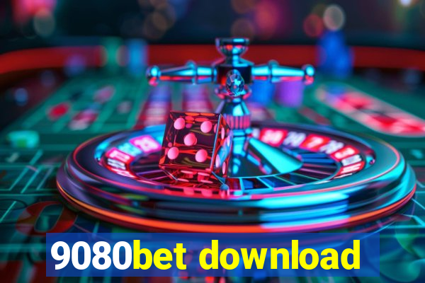 9080bet download