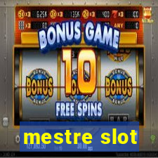 mestre slot