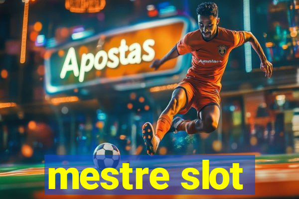 mestre slot