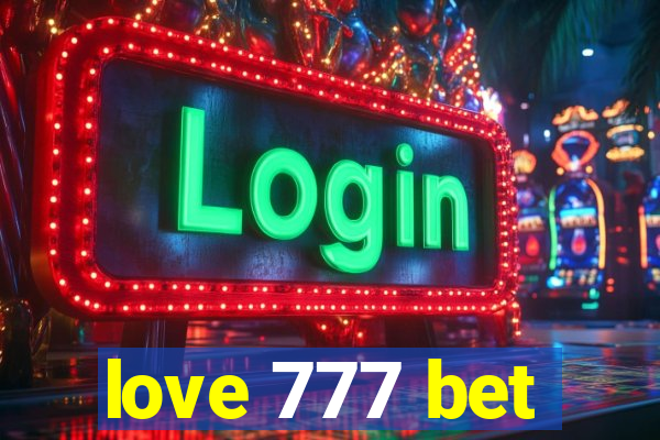 love 777 bet