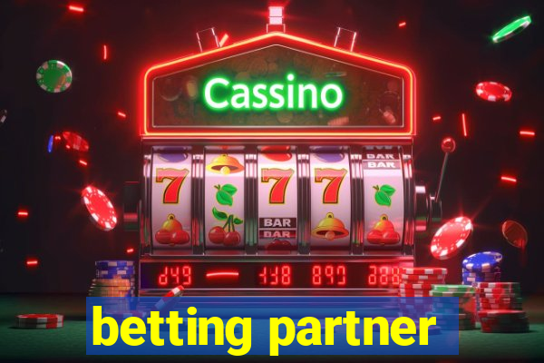 betting partner