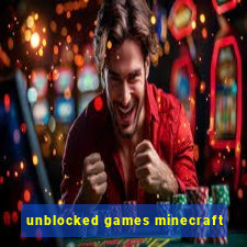 unblocked games minecraft