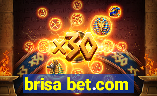 brisa bet.com