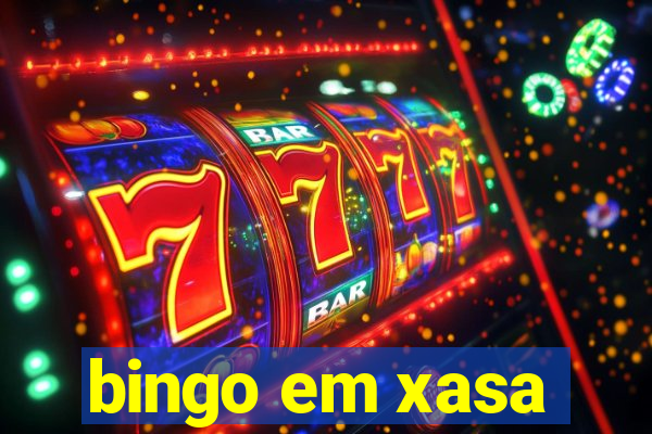 bingo em xasa