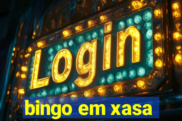 bingo em xasa